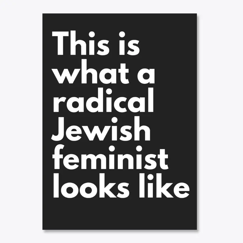 Radical Jewish Feminist